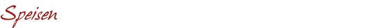 Speisen
